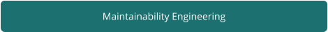 Maintainability Engineering